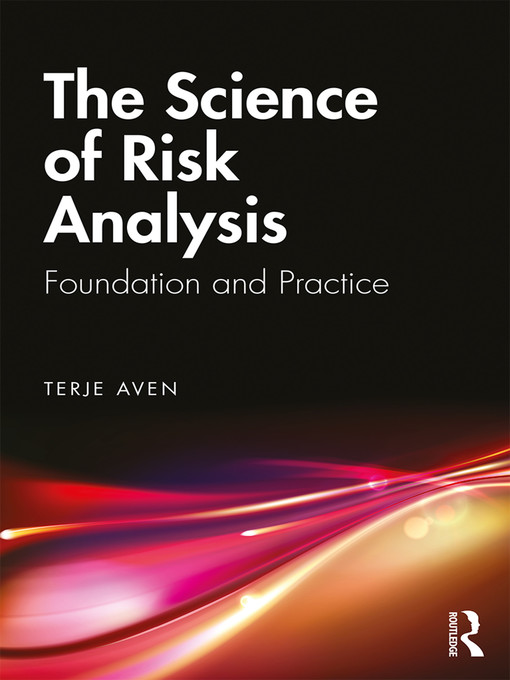 Title details for The Science of Risk Analysis by Terje Aven - Available